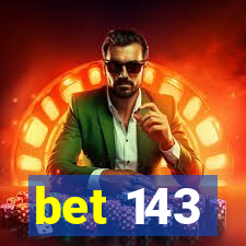 bet 143
